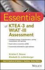 Essentials of KTEA 3 and WiatIII Assessment