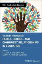 The Wiley Handbook Of Family School And Community Relationships In Education