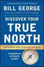 Discover Your True North  Expanded  Updated Edition