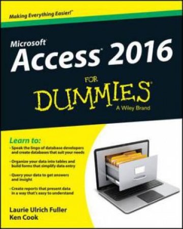 Access 2016 for Dummies by Laurie Ulrich Fuller & Ken Cook