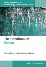 The Handbook Of Gangs