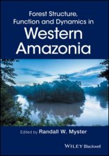 Forest Structure Function And Dynamics In Western Amazonia