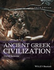 Ancient Greek Civilization 3rd edition 3e