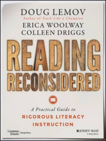 Reading Reconsidered by Doug Lemov & Colleen Driggs & Erica Woolway