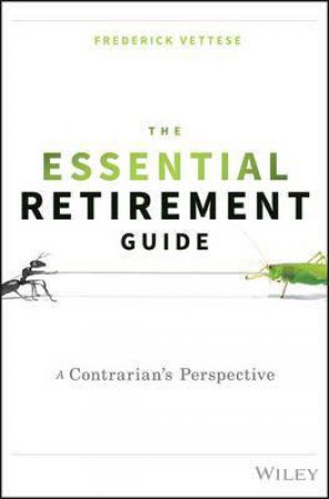 The Essential Retirement Guide by Fred Vettese