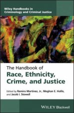 The Handbook of Race Ethnicity Crime and Justice