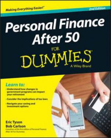 Personal Finance After 50 for Dummies - 2nd Edition by Eric Tyson & Bob Carlson