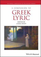 A Companion To Greek Lyric