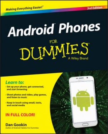 Android Phones for Dummies, 3rd Edition by Dan Gookin