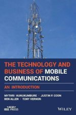 The Technology And Business Of Mobile Communications