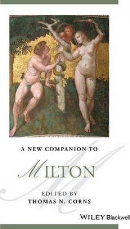 A New Companion To Milton by Thomas N. Corns