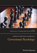 The Wiley International Handbook Of Correctional  Psychology