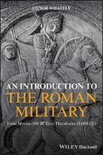 An Introduction To The Roman Military