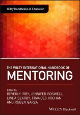 The Wiley International Handbook Of Mentoring