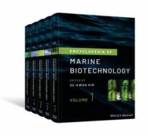 Encyclopedia Of Marine Biotechnology by Se-Kwon Kim