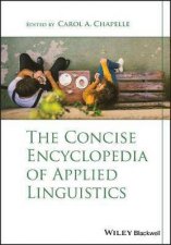 The Concise Encyclopedia Of Applied Linguistics