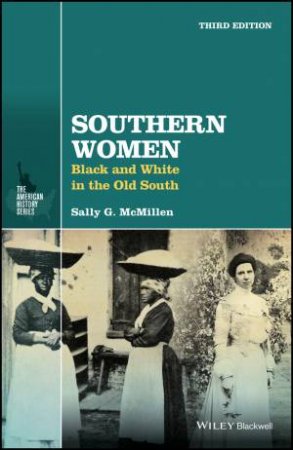 Southern Women by Sally G. McMillen