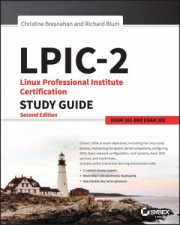 Lpic2 Linux Professional Institute Certification Study Guide Exam 201 And 202  2nd Ed