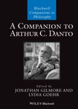 A Companion to Arthur C Danto
