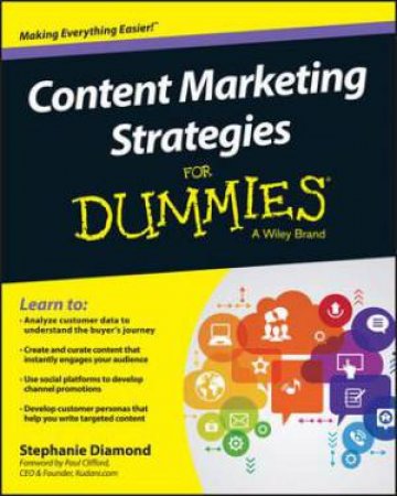Content Marketing Strategies for Dummies by Stephanie Diamond