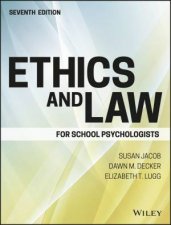 Ethics And Law For School Psychologists  7th Ed
