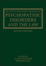 The Wiley International Handbook On Psychopathic Disorders And The Law
