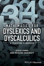 Mathematics For Dyslexics And Dyscalculics A Teaching Handbook 4E