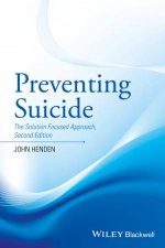 Preventing Suicide The Solution Focused Approach 2E