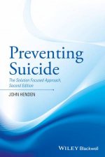 Preventing Suicide The Solution Focused Approach 2E