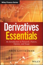 Derivatives Essentials An Introduction To Forwards Futures Options And Swaps