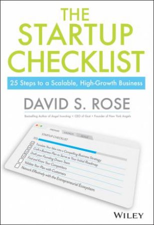 The Startup Checklist by David S. Rose