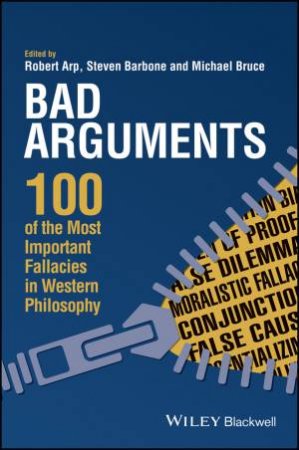 Bad Arguments by Robert Arp