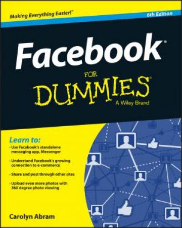 Facebook for Dummies (6th Edition) by Carolyn Abram