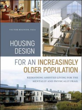 Housing Design for an Increasingly Older Population by Victor Regnier