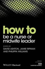 How To Be A Nurse Or Midwife Leader