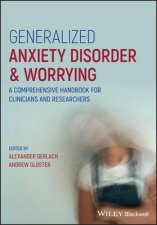 Generalized Anxiety Disorder And Worrying