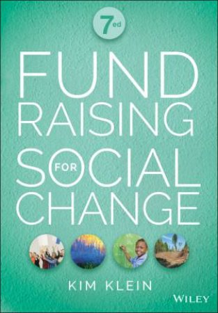 Fundraising For Social Change - 7th Ed by Kim Klein