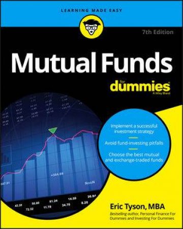 Mutual Funds For Dummies - 7th Ed by Eric Tyson