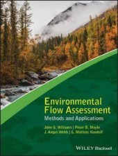 Environmental Flow Assessment Methods And Applications
