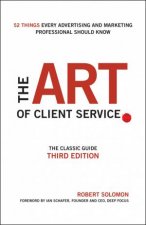 The Art Of Client Service 3rd Edition