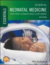 Essential Neonatal Medicine 6th Ed