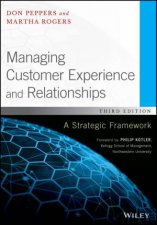 Managing Customer Experience and Relationships A Strategic Framework Third Edition 3e