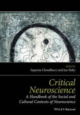 Critical Neuroscience A Handbook Of The Social  And Cultural Contexts Of Neuroscience