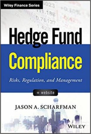 Hedge Fund Compliance + Website by Jason A. Scharfman