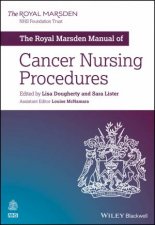 The Royal Marsden Manual Of Cancer Nursing Procedures