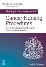 The Royal Marsden Manual Of Cancer Nursing Procedures