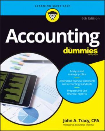 Accounting For Dummies - 6th Ed by John A Tracy