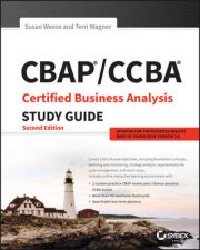 CBAP  CCBA Certified Business Analysis Study Guide Second Edition 2e