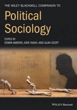 The WileyBlackwell Companion To Political Sociology