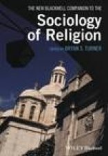 The New Blackwell Companion to the Sociology of Religion
